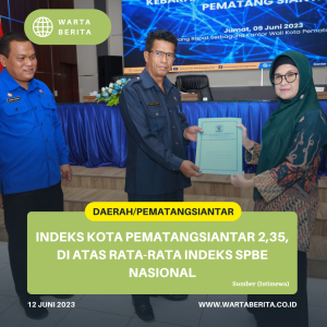 Indeks Kota Pematangsiantar 2,35, Di Atas Rata-rata Indeks SPBE Nasional