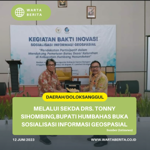 Melalui Sekda Drs. Tonny Sihombing, Bupati Humbahas Buka Sosialisasi Informasi Geospasial