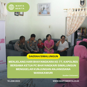 Menjelang Hari Bhayangkara Ke-77, Kapolres Bersama Ketua PC Bhayangkari Simalungun Menggelar Kunjungan Anjangsana Warakawuri