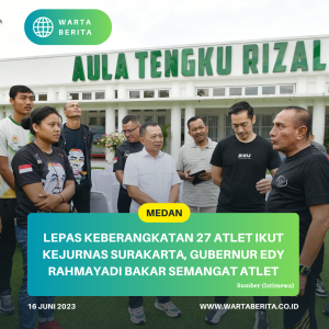Lepas Keberangkatan 27 Atlet Ikut Kejurnas Surakarta, Gubernur Edy Rahmayadi Bakar Semangat Atlet