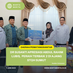 dr Susanti Apresiasi Abdul Rahim Lubis,  Peraih Terbaik 2 Di Ajang STQH Sumut