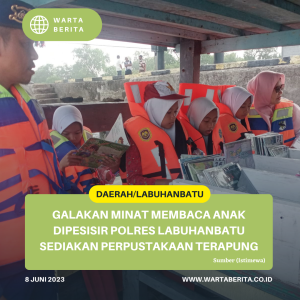 Galakan Minat Membaca Anak Dipesisir Polres Labuhanbatu Sediakan Perpustakaan Terapung