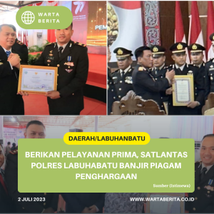 Berikan Pelayanan Prima, Satlantas Polres Labuhabatu Banjir Piagam Penghargaan