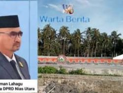 DPRD Nias Utara Telusuri Polemik Lahan Kawasan Wisata Sawakete Turedawola